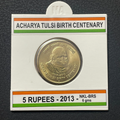 ACHARYA TULSI CENTENARY - ₹5 COIN